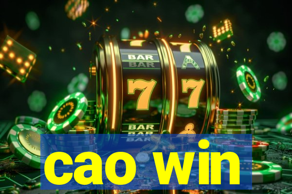 cao win